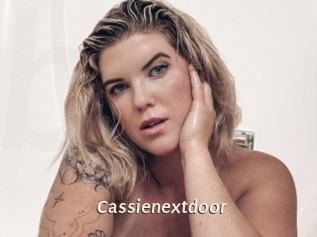 Cassienextdoor