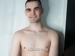 Chadtress