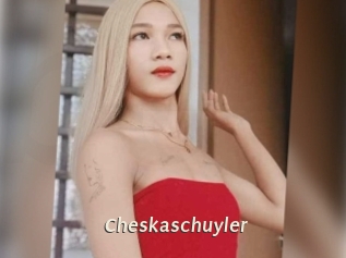 Cheskaschuyler
