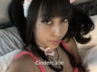 Cindercane