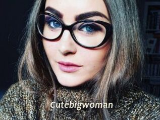 Cutebigwoman