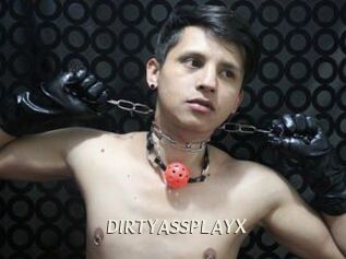 DIRTYASSPLAYX