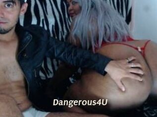 Dangerous4U