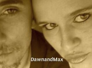 DawnandMax