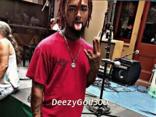 DeezyGod300