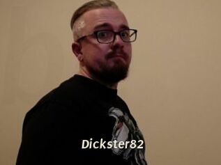 Dickster82