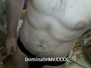 DominateMeXXXX
