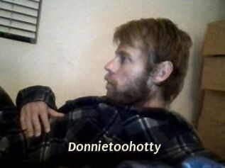 Donnietoohotty