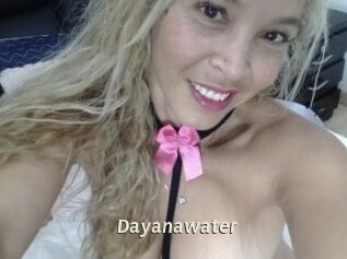 Dayanawater