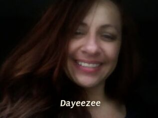 Dayeezee