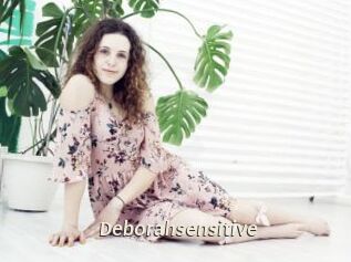 Deborahsensitive