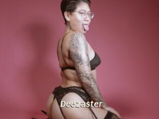 Deezaster