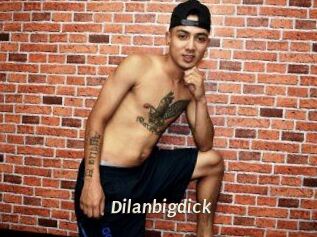 Dilanbigdick