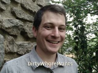 DirtyWhoreWants