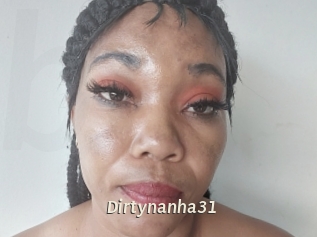 Dirtynanha31