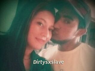 Dirtysxslave