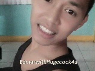 EdmarwithHugecock4u
