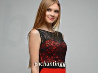 Enchantingg