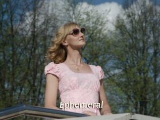 Ephemeral