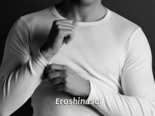 Eroshinaser