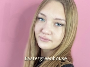 Eastergreenhouse