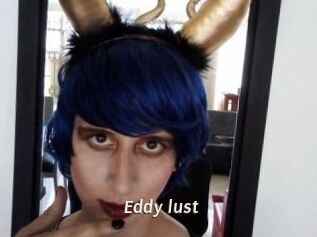 Eddy_lust