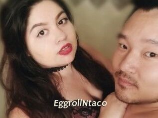 EggrollNtaco