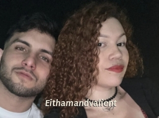 Eithamandvalient