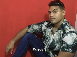 Erosx9