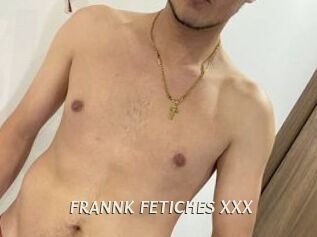 FRANNK_FETICHES_XXX