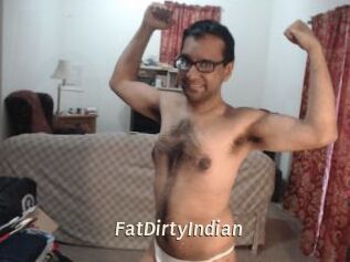 FatDirtyIndian