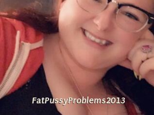 FatPussyProblems2013