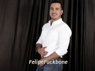 FelipeFuckbone