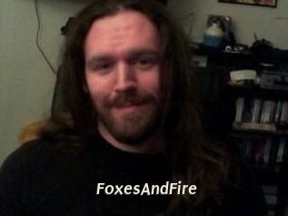 FoxesAndFire