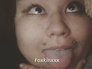Foxkinxxx