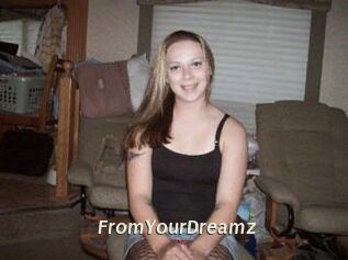 FromYourDreamz