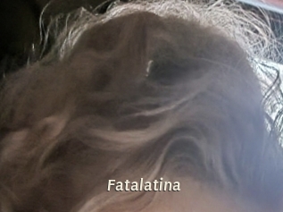 Fatalatina