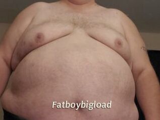 Fatboybigload