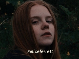 Feliceferrett