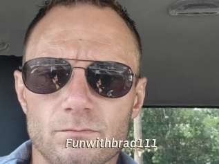 Funwithbrad111