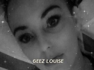 GEEZ_LOUISE