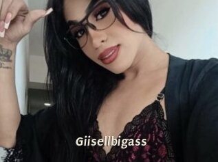 Giisellbigass