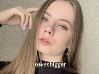 Gwenbigger
