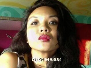 HUSHMe808