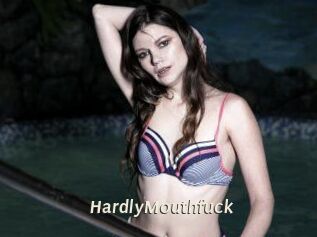HardlyMouthfuck