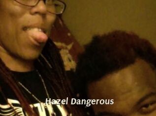 Hazel_Dangerous
