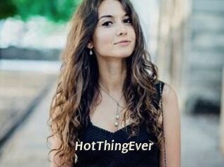 HotThingEver