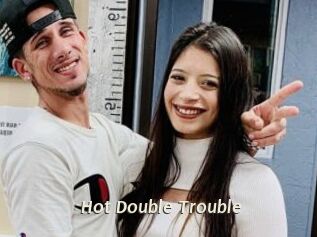 Hot_Double_Trouble