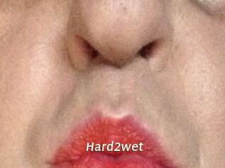 Hard2wet
