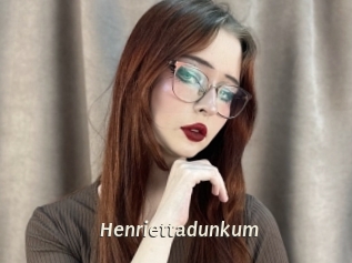 Henriettadunkum